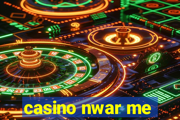 casino nwar me