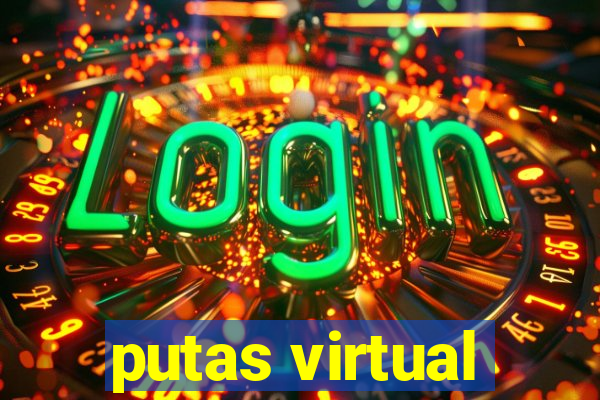 putas virtual