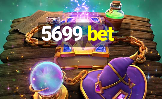 5699 bet