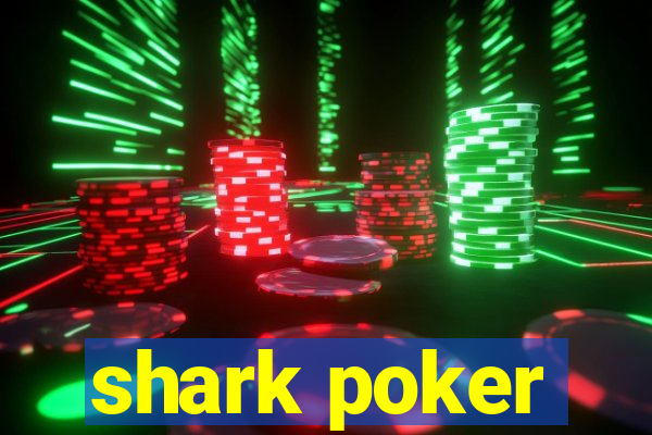 shark poker