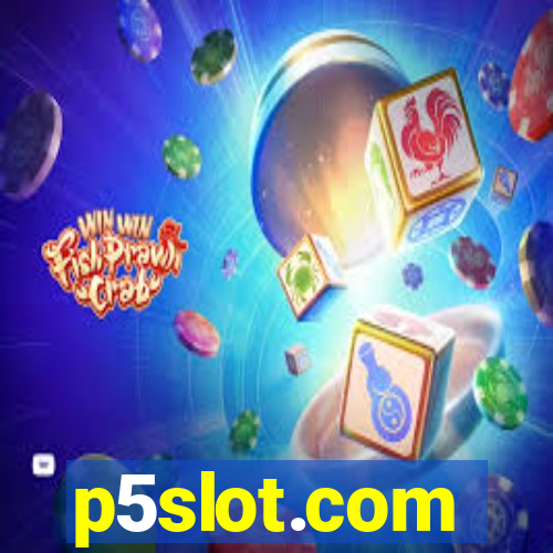 p5slot.com