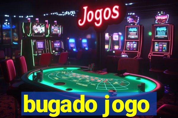 bugado jogo