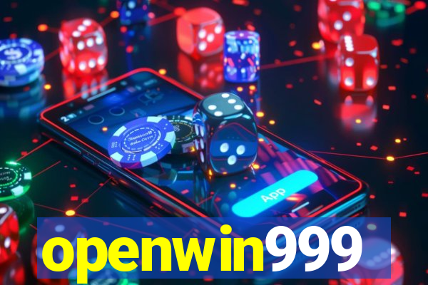 openwin999