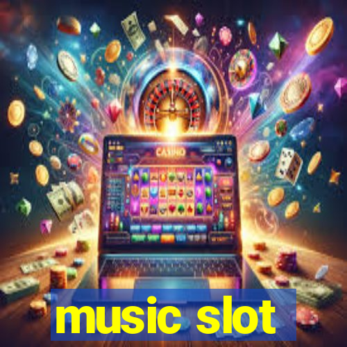 music slot