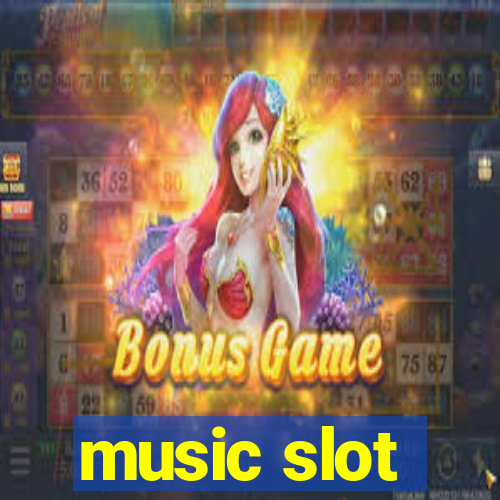 music slot