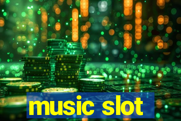 music slot