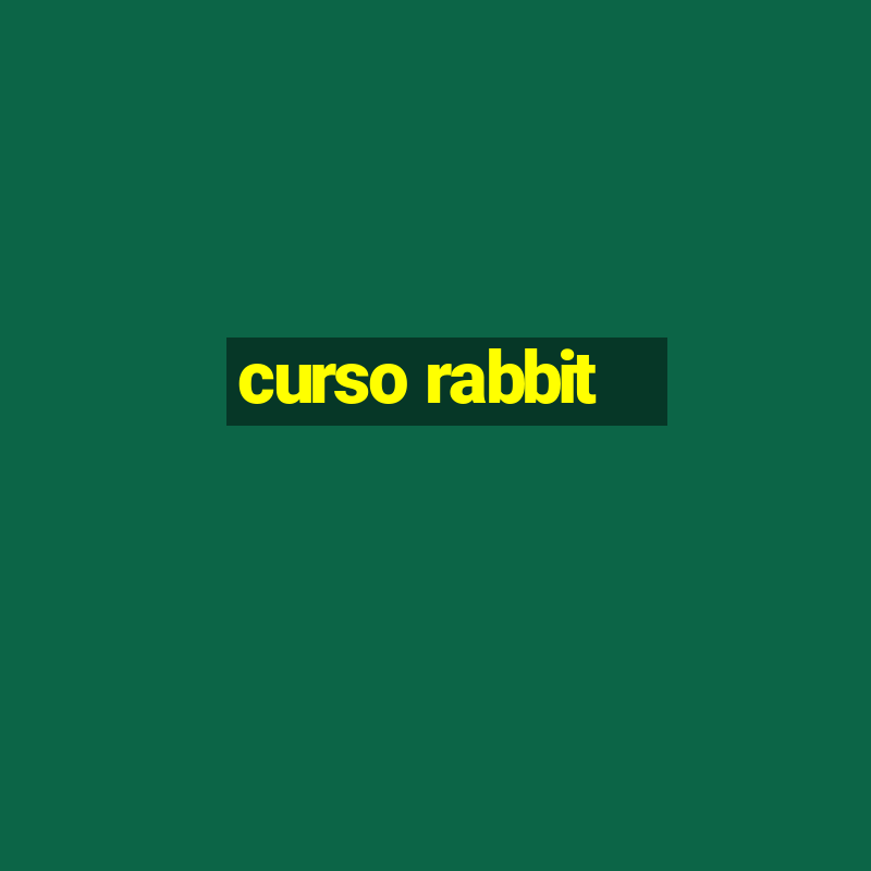 curso rabbit