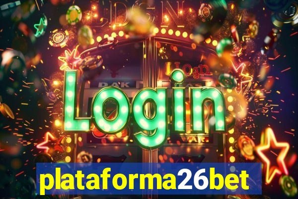 plataforma26bet