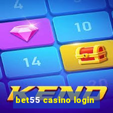 bet55 casino login