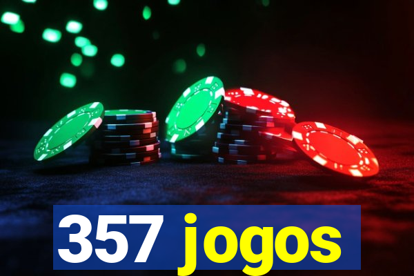 357 jogos