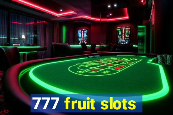 777 fruit slots