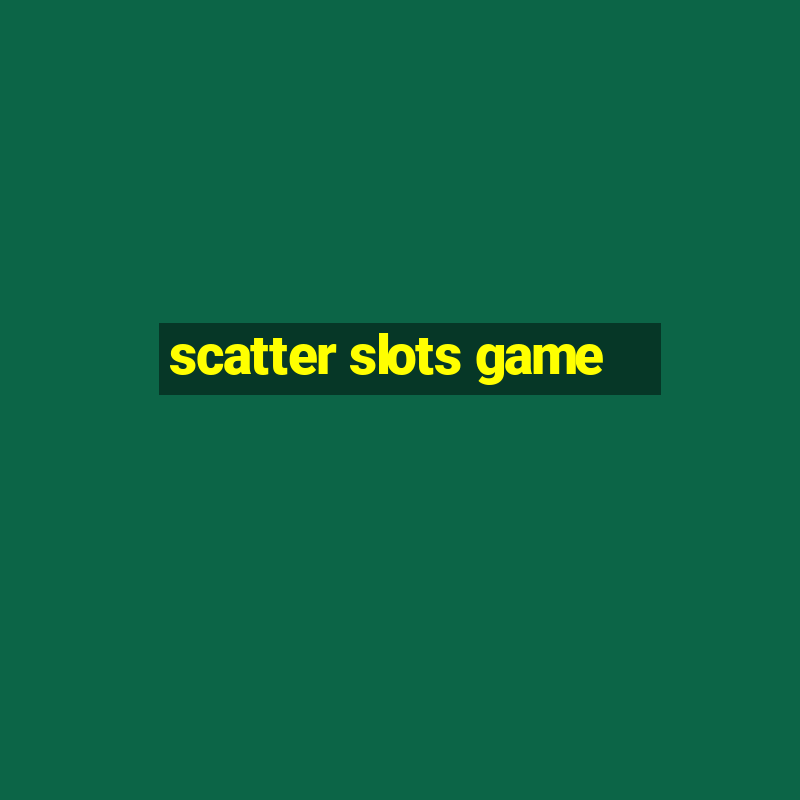 scatter slots game