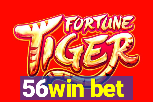 56win bet