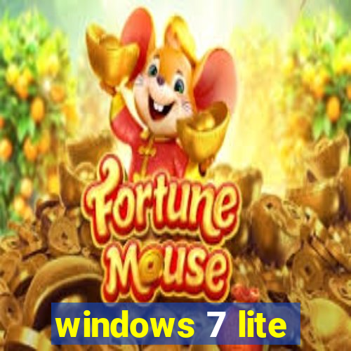 windows 7 lite