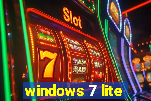 windows 7 lite