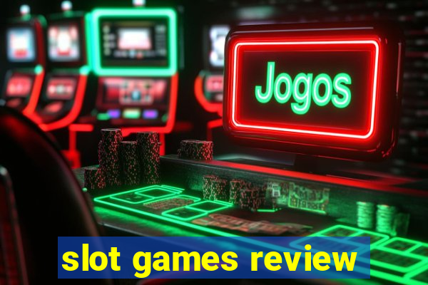 slot games review