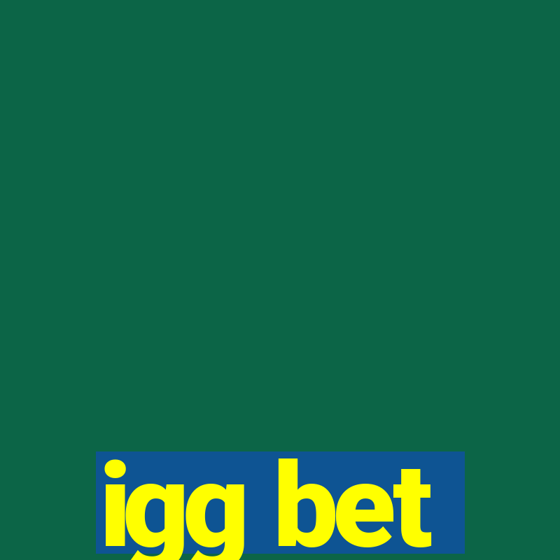 igg bet