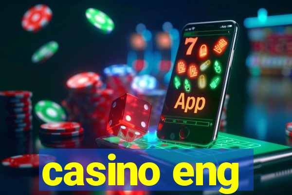 casino eng