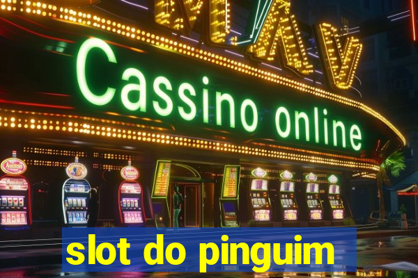 slot do pinguim