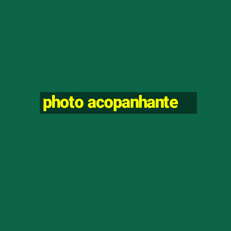 photo acopanhante