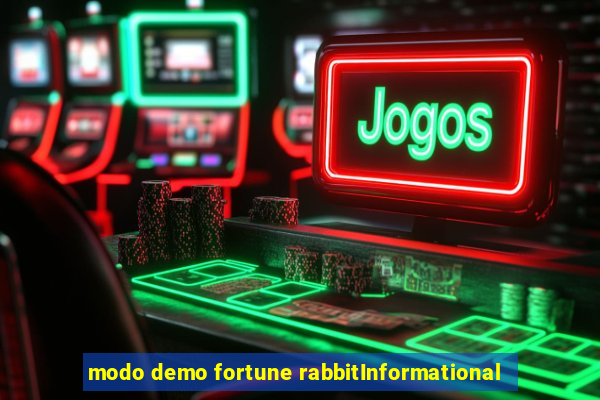 modo demo fortune rabbitInformational