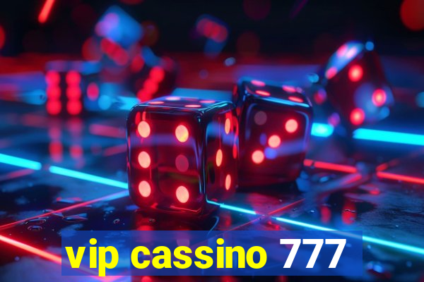 vip cassino 777