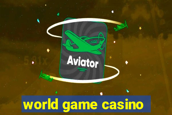 world game casino