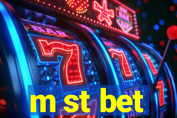 m st bet