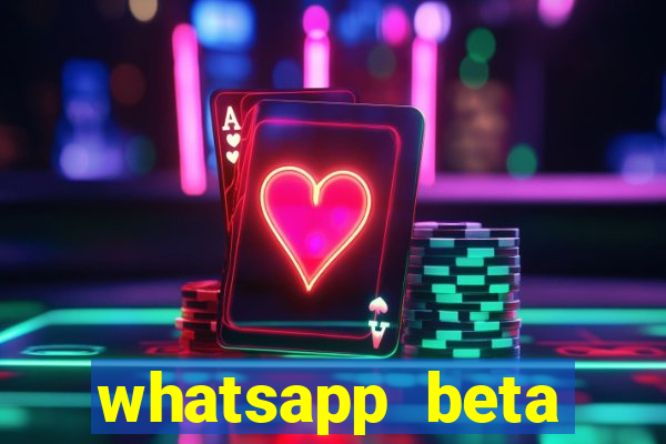 whatsapp beta 3.3.10 baixar