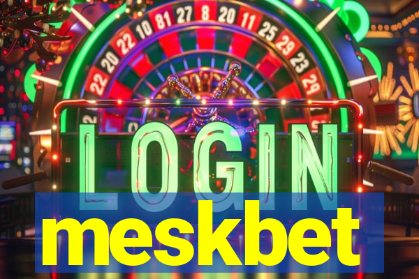 meskbet