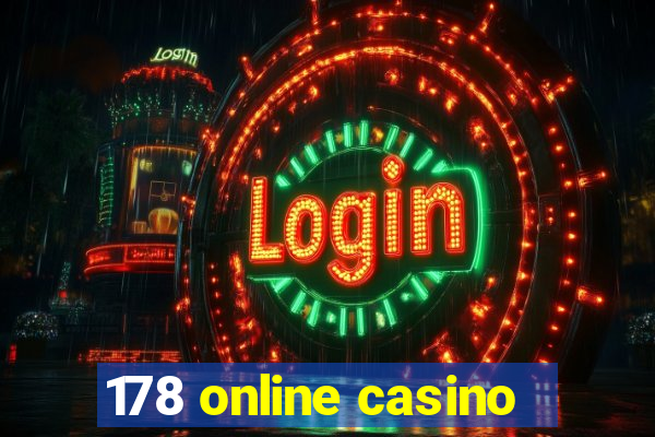 178 online casino