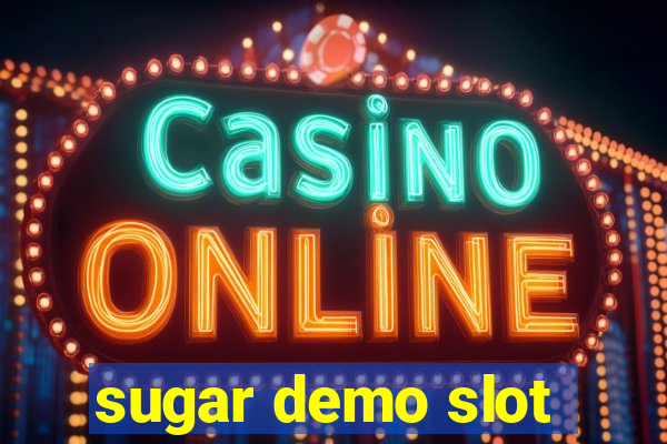 sugar demo slot