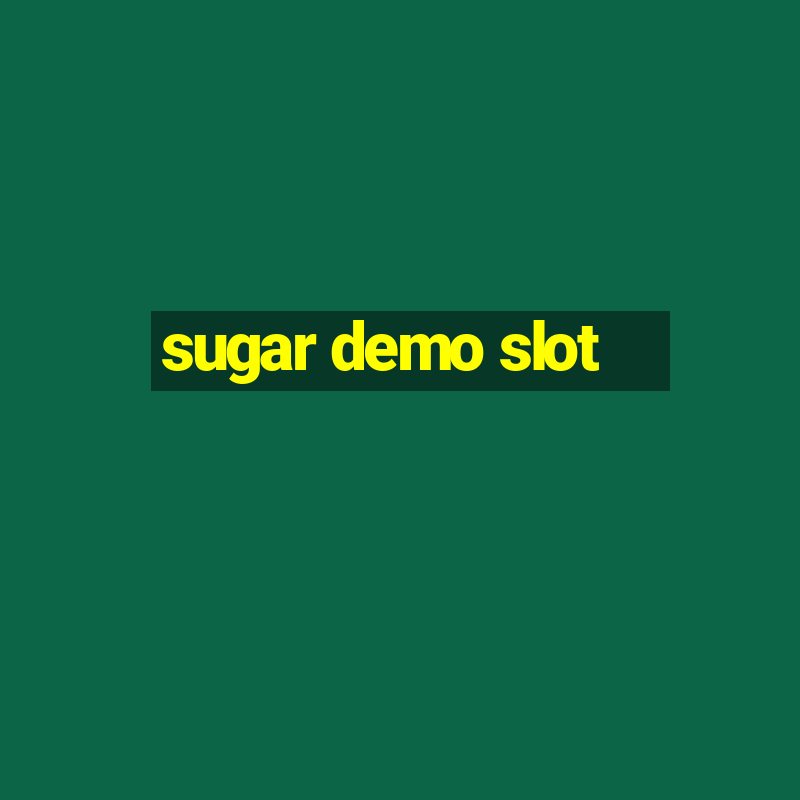 sugar demo slot