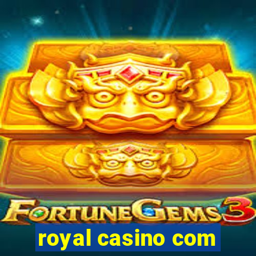 royal casino com