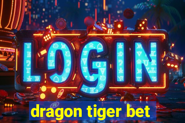 dragon tiger bet