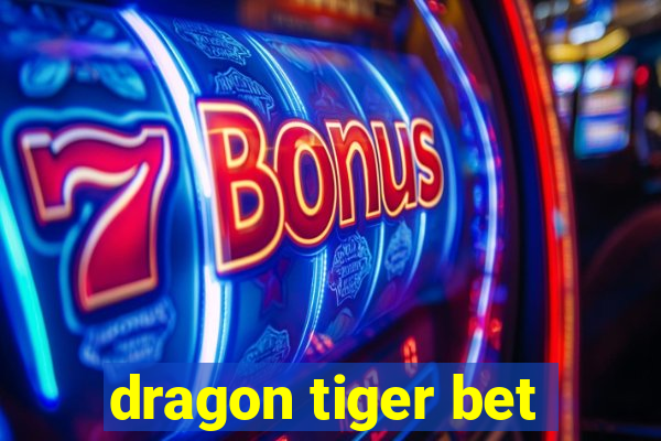 dragon tiger bet