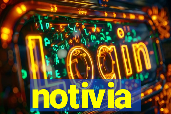 notivia