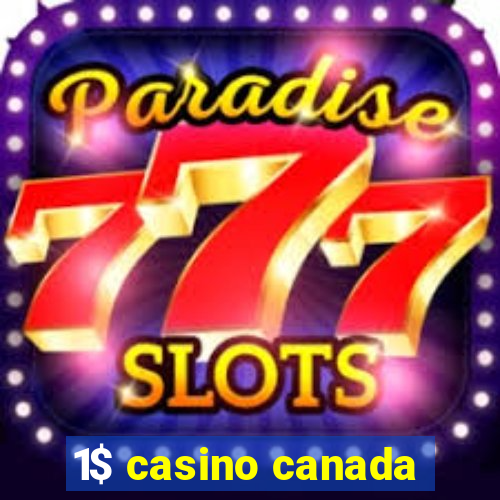 1$ casino canada