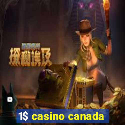 1$ casino canada