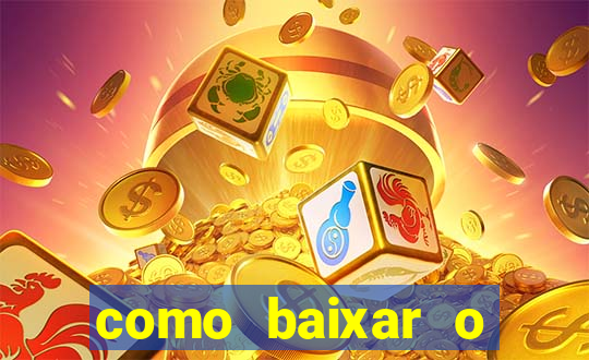 como baixar o tiger fortune