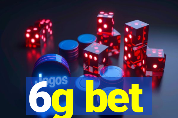 6g bet