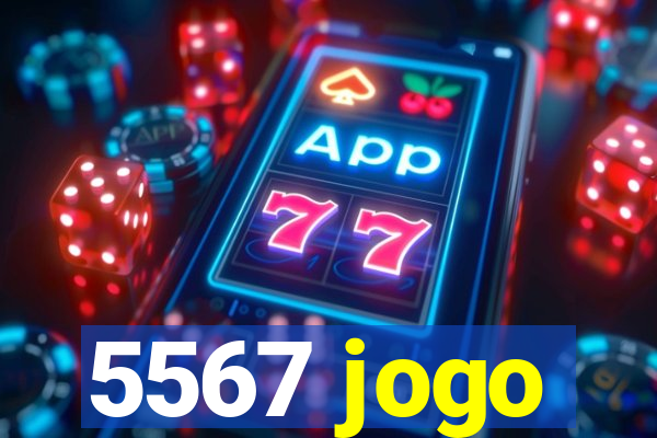 5567 jogo