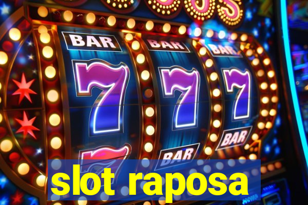 slot raposa