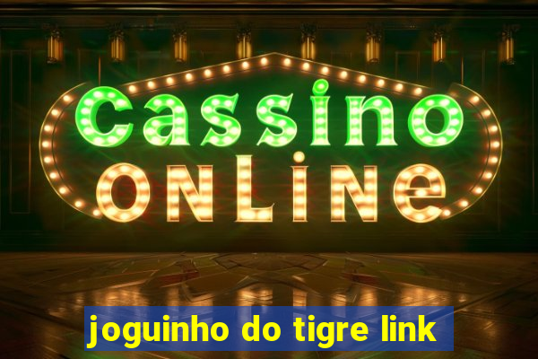 joguinho do tigre link