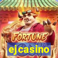 ejcasino