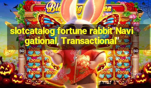 slotcatalog fortune rabbit