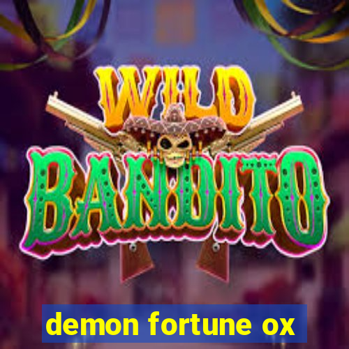 demon fortune ox