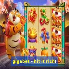 gigabet - hit it rich!