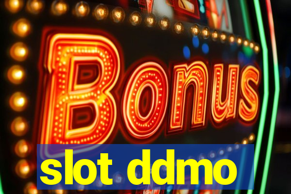 slot ddmo