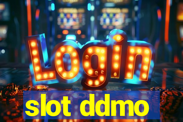 slot ddmo